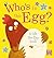 Who's in the egg? A lift-the-flap book by Fiona Munro