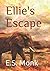 Ellie's Escape - Children's...
