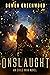 Onslaught A Sci-Fi Romance Thriller (Exile War Book 1) by Bowen Greenwood