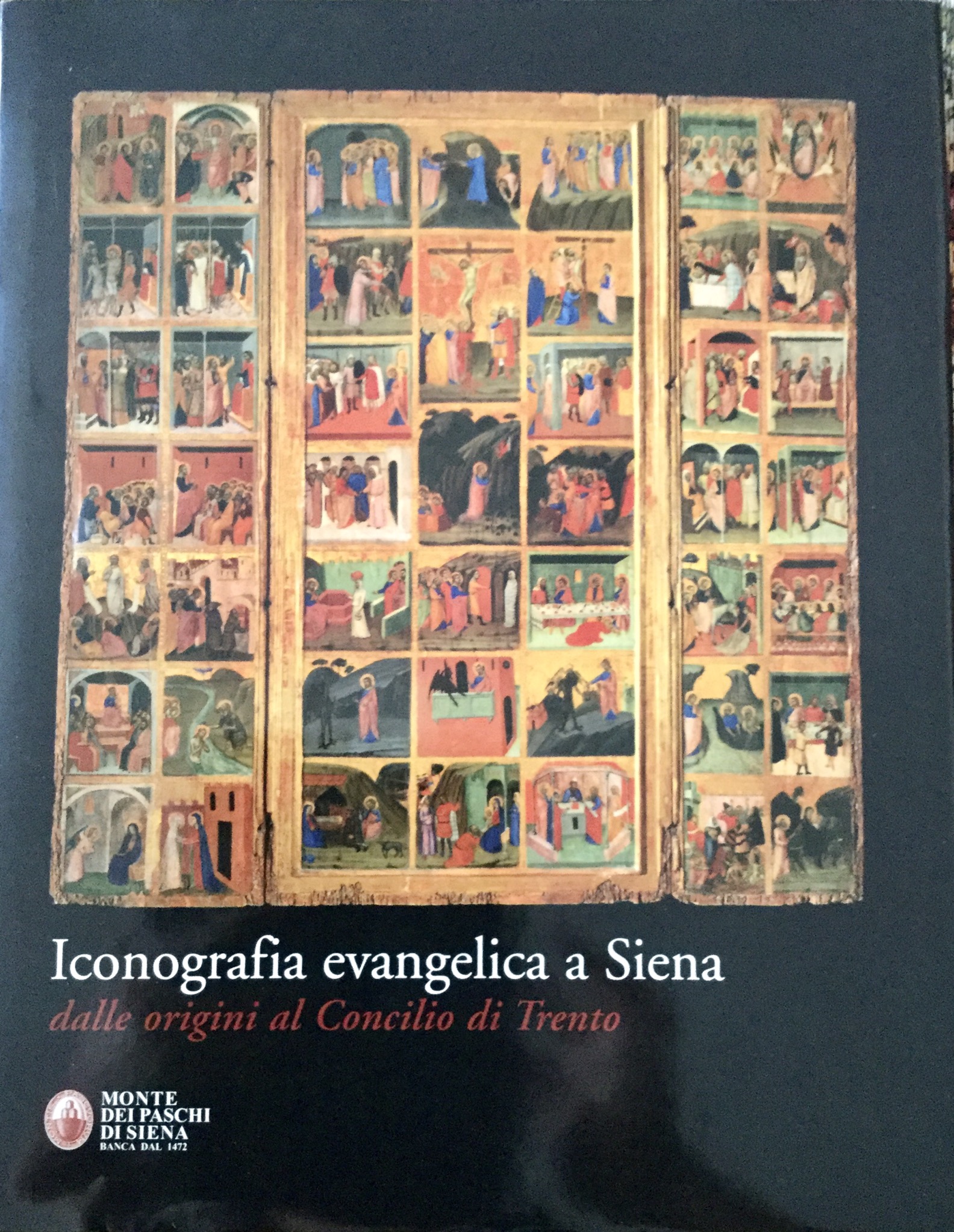 Iconografia evangelica a Siena dalle origini al Concilio di Trento