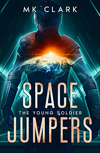 Space Jumpers (The Young Soldier, #1)