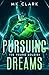 Pursuing Dreams