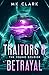 Traitors & Betrayal