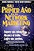 SU PRIMER AÑO EN EL NETWORK MARKETING: ¡Supere sus miedos, alcance el éxito y logre sus sueños! (Spanish Edition)
