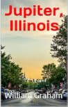Jupiter, Illinois: A Novel Book cover for Jupiter, Illinois: A Novel