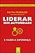 Liderar sem Autoridade (Portuguese Edition)