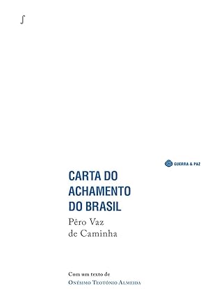 Carta do Achamento do Brasil (Portuguese Edition)