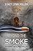 Beyond the Smoke (Manhattan...