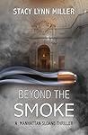 Beyond the Smoke