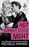 Hot Summer School Night by Michelle Mankin