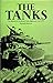 The tanks: The history of the Royal Tank Regiment, 1945-1975