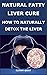 NATURAL FATTY LIVER CURE: H...