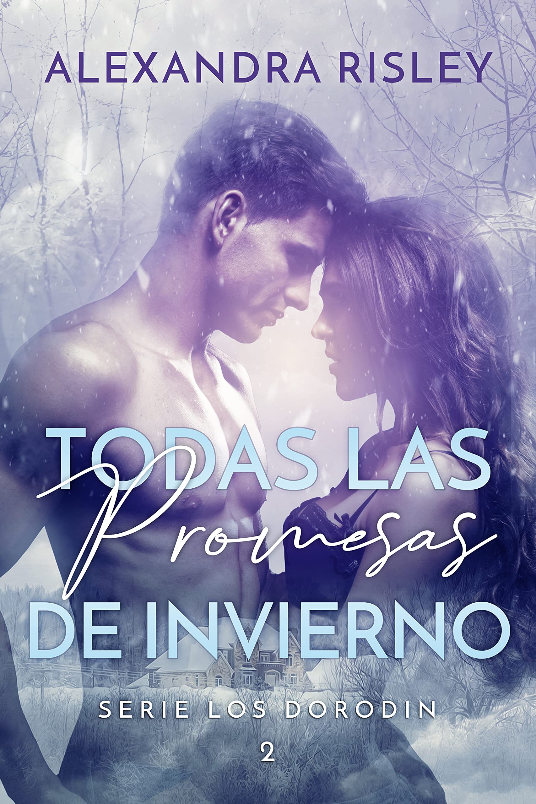 Todas las promesas de invierno (Los Dorodin #2)