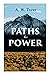 Paths to Power by A.W. Tozer Paths to Power by A.W. Tozer