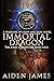 Immortal Dragon: An Adventure Thriller (Judas Chronicles Book 4)
