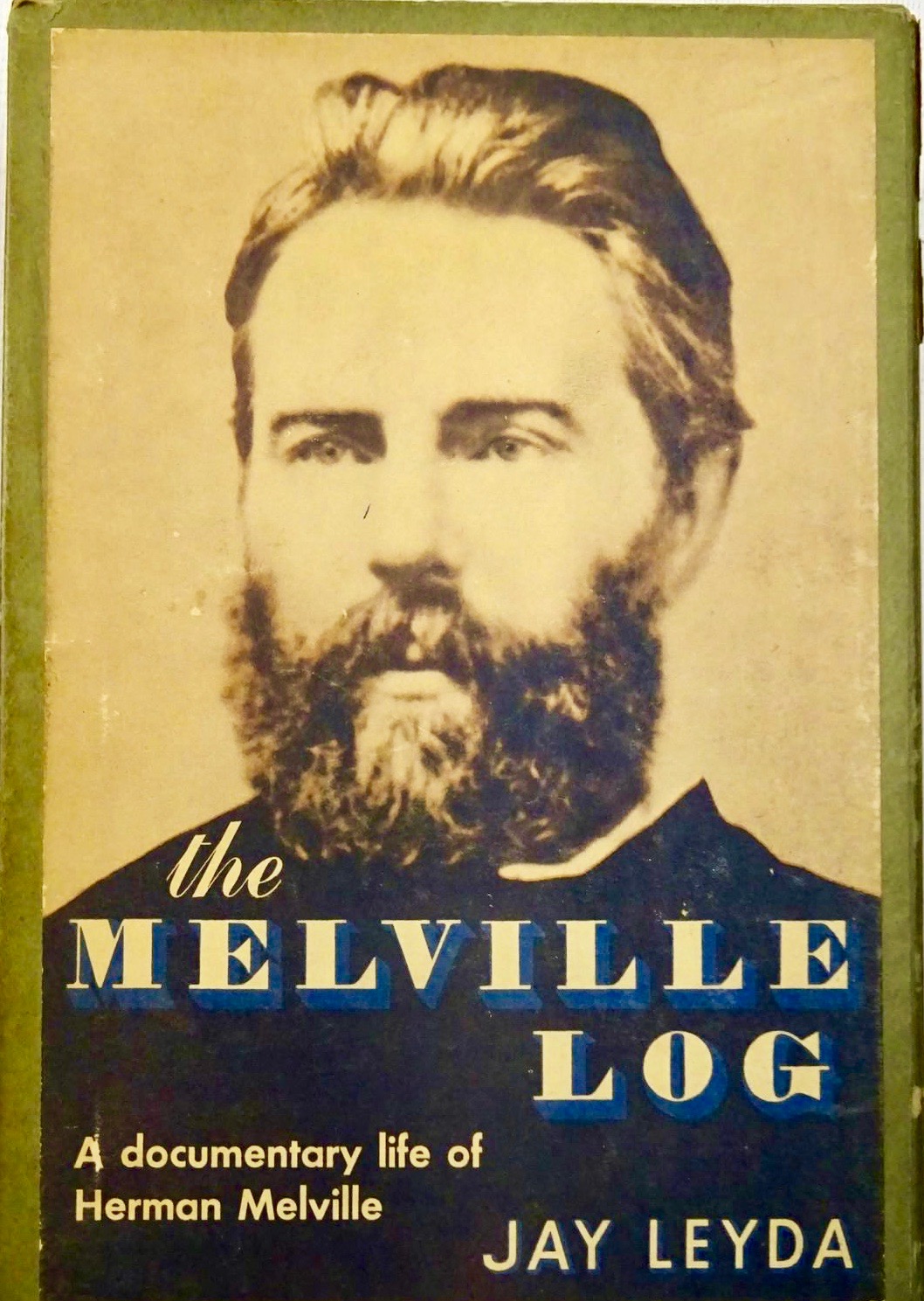 The Melville Log: A Documentary Life of Herman Melville, 1819-1891 (2 Volumes)