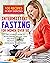 INTERMITTENT FASTING FOR WO...