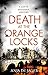 Death at the Orange Locks (...