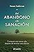 Del abandono a la sanación by Susan Anderson Del abandono a la sanación by Susan Anderson