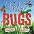 Hustle Bustle Bugs