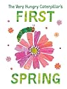 First Spring (The World of Eric Carle)