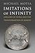 Imitations of Infinity: Gregory of Nyssa and the Transformation of Mimesis (Divinations: Rereading Late Ancient Religion)
