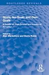 Goals, No-Goals a...