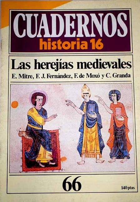 Las herejías medievales (Cuadernos de Historia 16, #66)