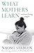 What Mothers Learn: Without...