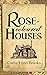 Rose-Coloured Houses by Cathy Lynn Brooks