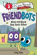 Friendbots: Blink and Block Bug Each Other