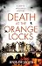 Death at the Orange Locks (Lotte Meerman)