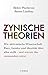 Zynische Theorien : Wie aktivistische Wissenschaft Race, Gender und Identität über alles stellt - und warum das niemandem nützt