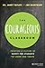 The Courageous Classroom: C...