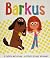 Barkus: The Most Fun: Book 3