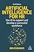 Artificial Intelligence for HR: Use AI to Support and Develop a Successful Workforce