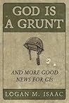 God Is a Grunt: A...
