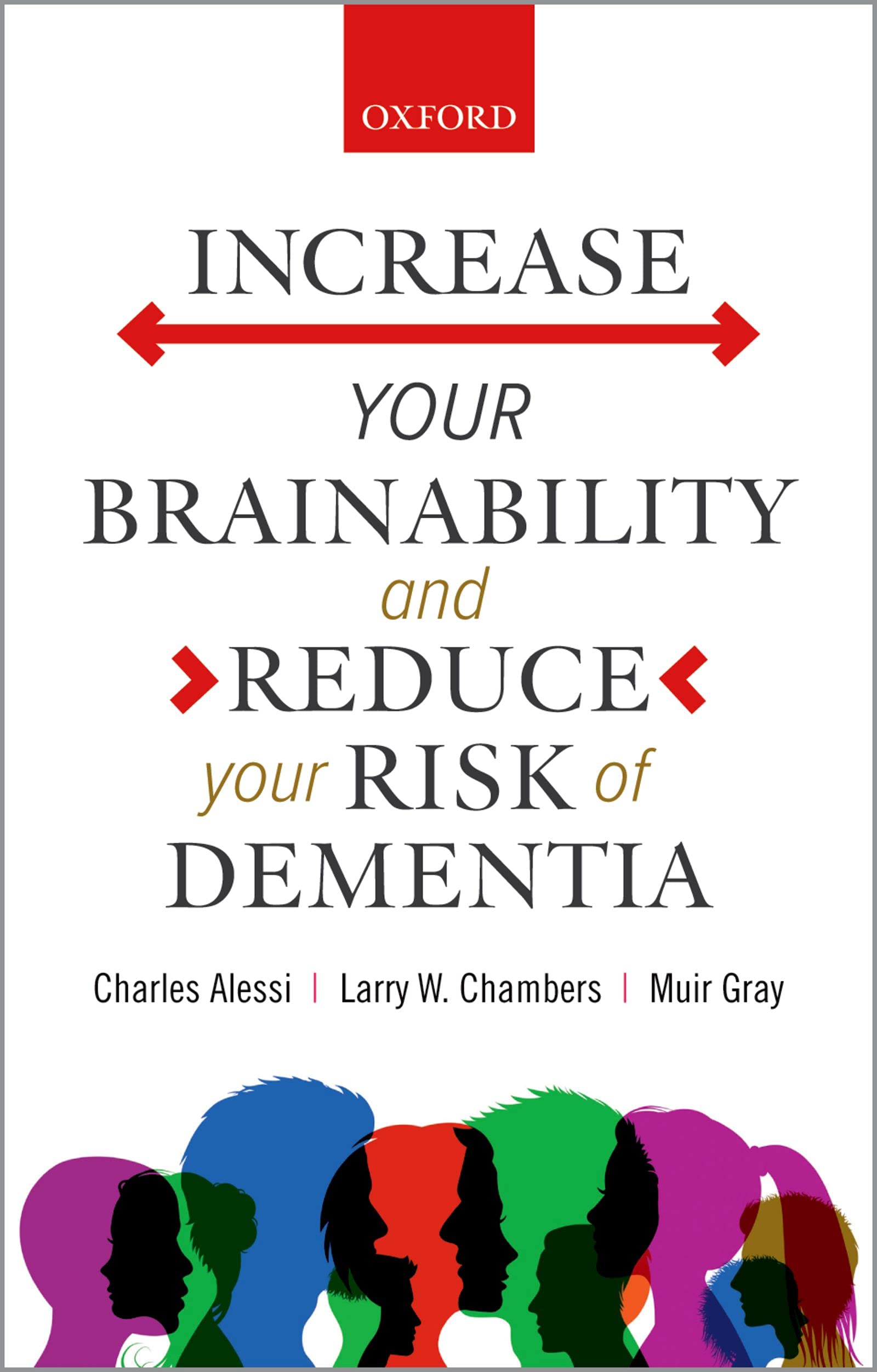 Increase your Brainability—and Reduce your Risk of Dementia (Kindle Edition)