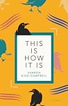 This is How It is by Sharon King-Campbell