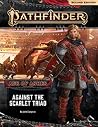 Pathfinder Adventure Path: Against the Scarlet Triad (Age of Ashes)