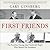 First Friends: The Powerful...