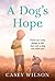 A Dog's Hope (Second Chance, 1)