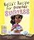 Bella's Recipe for Success