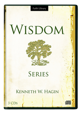 Wisdom Series By Kenneth W Hagin
