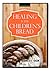 Healing Is the Children's Bread