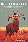 Wild Health: How ...
