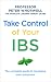 Take Control of Your IBS: T...