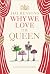 101 reasons why we love the queen