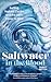 Saltwater in the Blood: Sur...