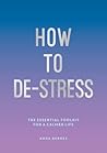 How to De-Stress:...